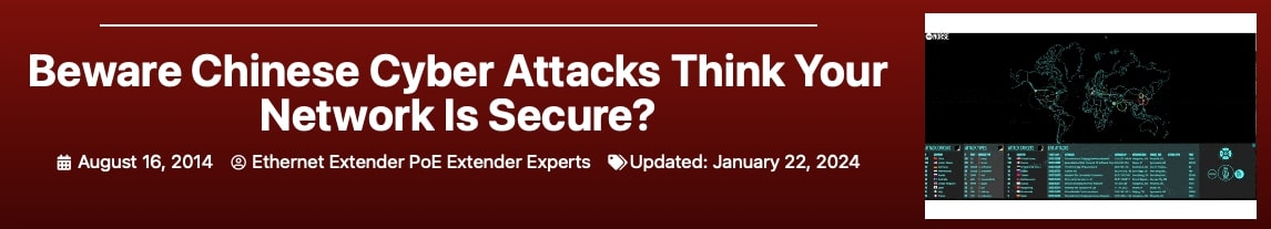 Beware Chinese Cyber Attacks Think Your Network Is Secure? Banner