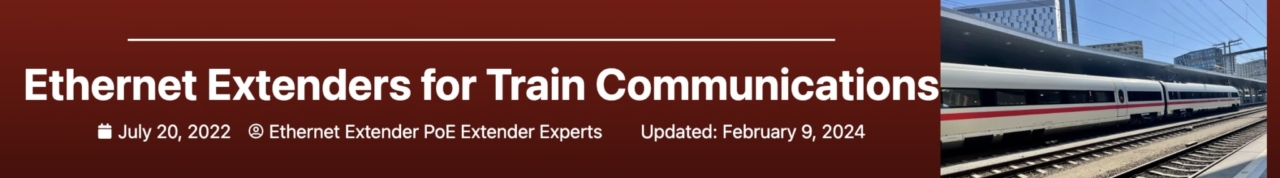 Ethernet Extenders for Train Communications Banner