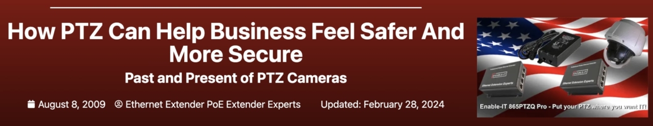 How PTZ Can Help Business Feel Safer And More Secure Banner
