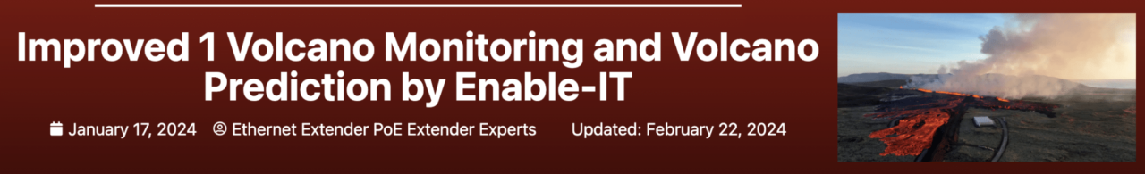 Improved 1 Volcano Monitoring and Volcano Prediction by Enable-IT Banner