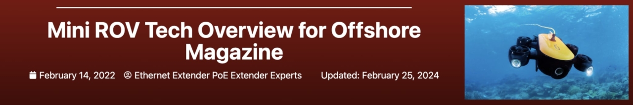 Mini ROV Tech Overview for Offshore Magazine Banner