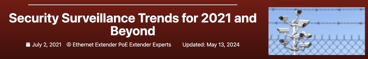 Security Surveillance Trends for 2021 and Beyond banner