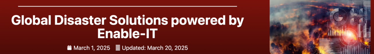 Global Disaster Solutions powered by Enable-IT banner