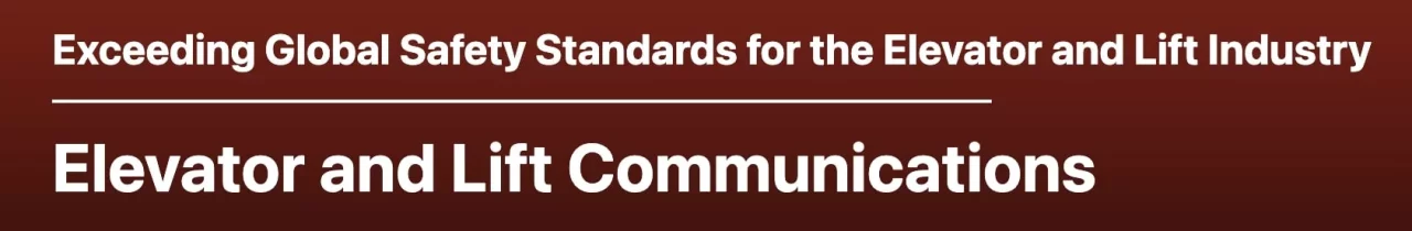 Elevator and Lift Communications banner